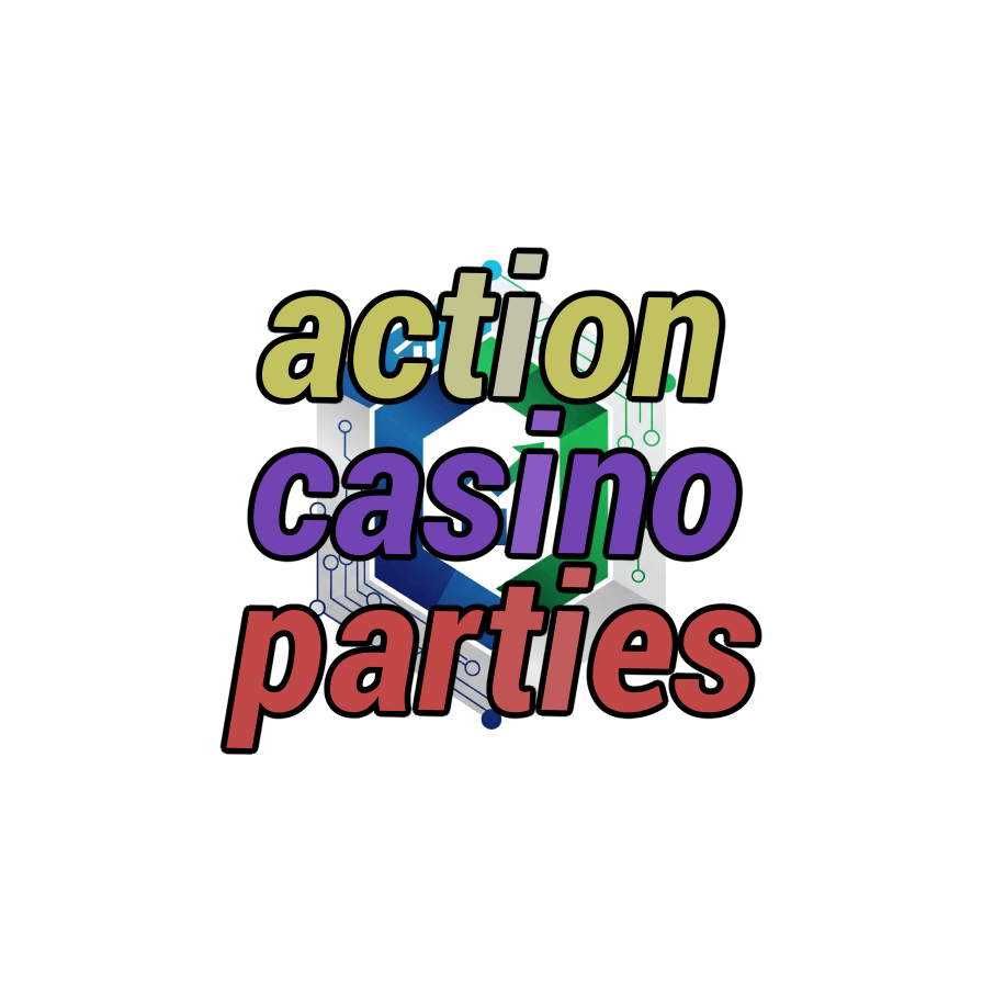action casino parties